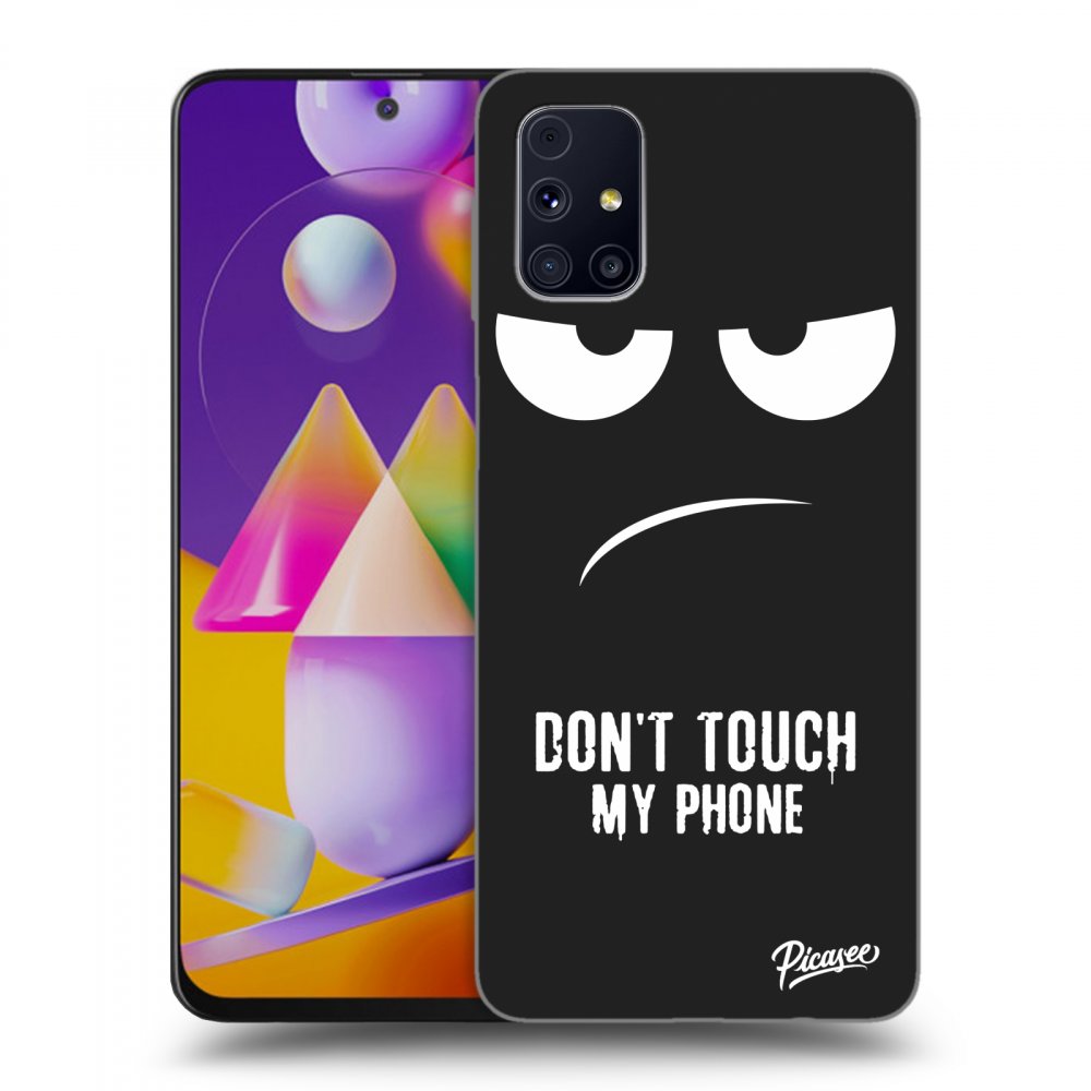 Picasee silikónový čierny obal pre Samsung Galaxy M31s - Don't Touch My Phone