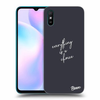 Obal pre Xiaomi Redmi 9A - Everything is a choice