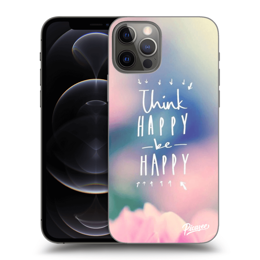 Picasee ULTIMATE CASE MagSafe pro Apple iPhone 12 Pro - Think happy be happy