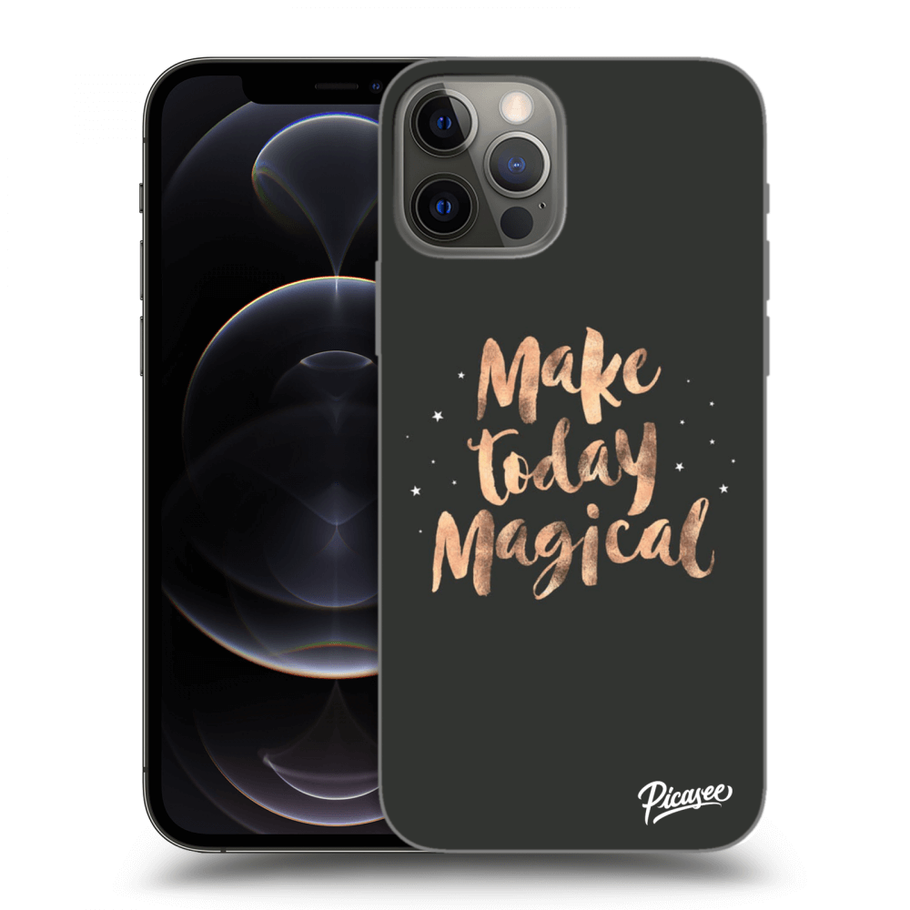 Picasee ULTIMATE CASE MagSafe pro Apple iPhone 12 Pro - Make today Magical