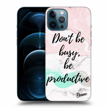 Picasee silikónový čierny obal pre Apple iPhone 12 Pro Max - Don't be busy, be productive