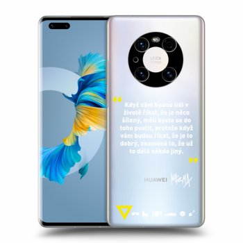 Picasee silikónový prehľadný obal pre Huawei Mate 40 Pro - Kazma - MĚLI BYSTE SE DO TOHO PUSTIT