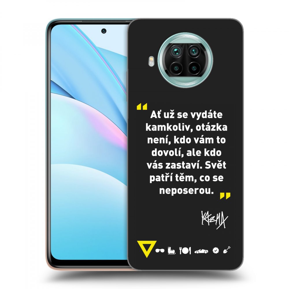 Picasee silikónový čierny obal pre Xiaomi Mi 10T Lite - Kazma - SVĚT PATŘÍ TĚM, CO SE NEPOSEROU