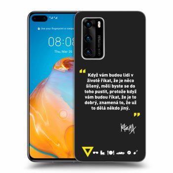 Obal pre Huawei P40 - Kazma - MĚLI BYSTE SE DO TOHO PUSTIT