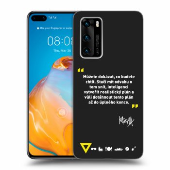 Obal pre Huawei P40 - Kazma - MŮŽETE DOKÁZAT, CO BUDETE CHTÍT