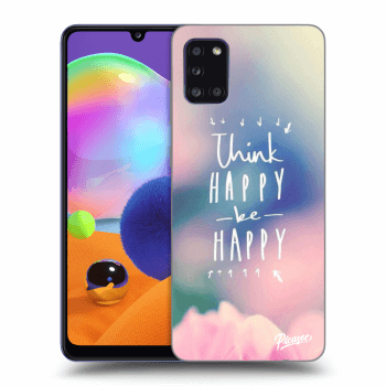 Obal pre Samsung Galaxy A31 A315F - Think happy be happy