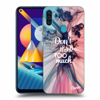 Obal pre Samsung Galaxy M11 - Don't think TOO much