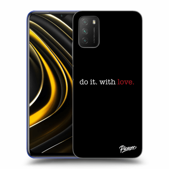 Obal pre Xiaomi Poco M3 - Do it. With love.