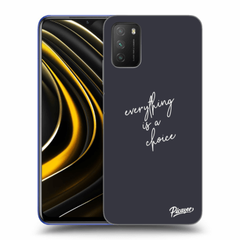 Obal pre Xiaomi Poco M3 - Everything is a choice