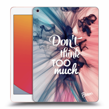 Obal pre Apple iPad 10.2" 2020 (8. gen) - Don't think TOO much
