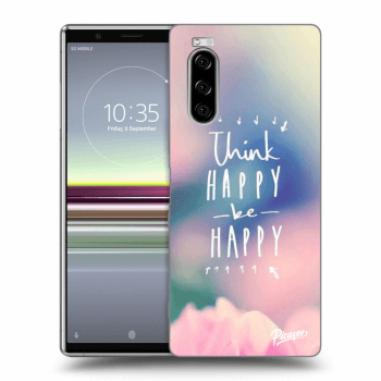 Obal pre Sony Xperia 5 - Think happy be happy