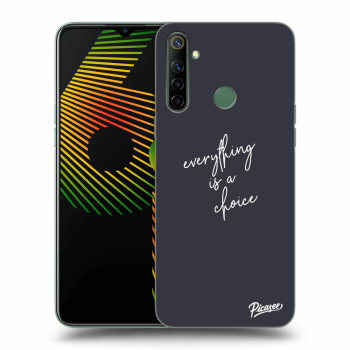 Obal pre Realme 6i - Everything is a choice