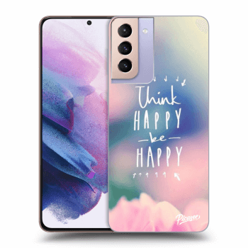 Obal pre Samsung Galaxy S21+ G996F - Think happy be happy