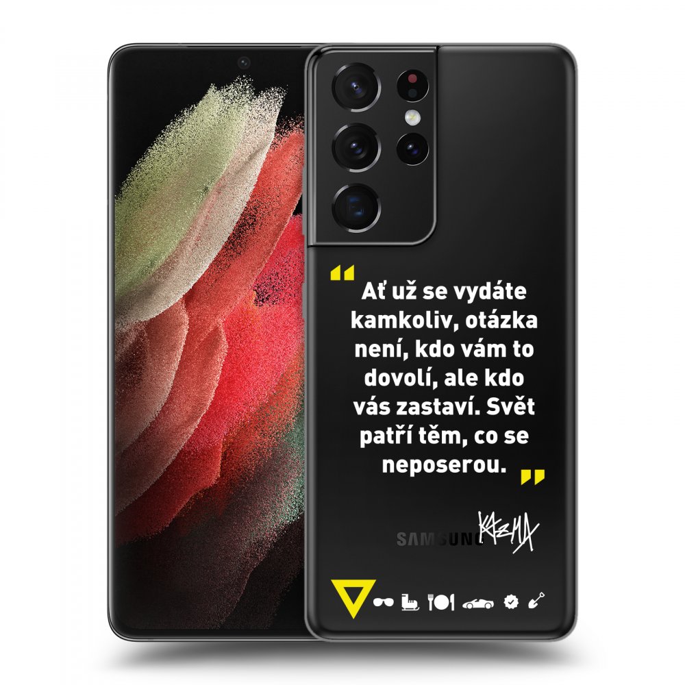 Picasee silikónový prehľadný obal pre Samsung Galaxy S21 Ultra 5G G998B - Kazma - SVĚT PATŘÍ TĚM, CO SE NEPOSEROU