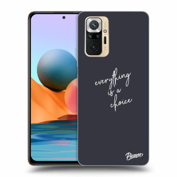 Obal pre Xiaomi Redmi Note 10 Pro - Everything is a choice