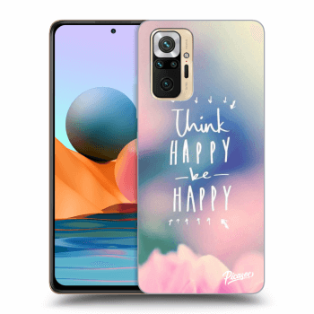 Obal pre Xiaomi Redmi Note 10 Pro - Think happy be happy