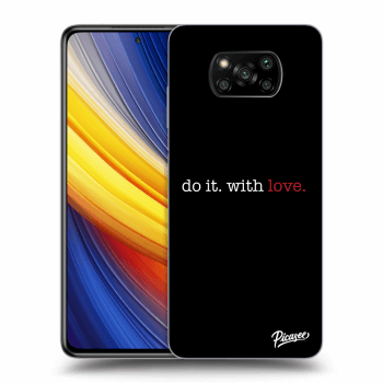 Obal pre Xiaomi Poco X3 Pro - Do it. With love.