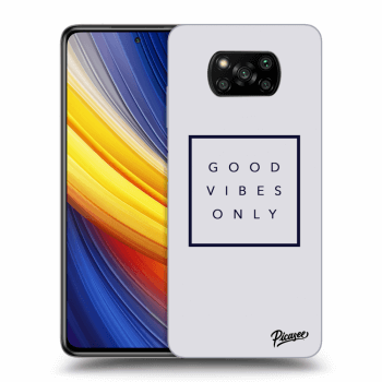 Picasee ULTIMATE CASE pro Xiaomi Poco X3 Pro - Good vibes only