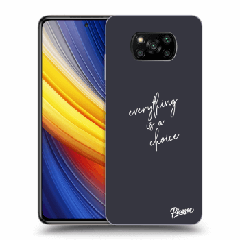 Obal pre Xiaomi Poco X3 Pro - Everything is a choice