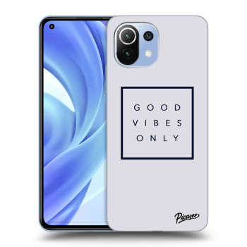 Picasee ULTIMATE CASE pro Xiaomi Mi 11 Lite - Good vibes only