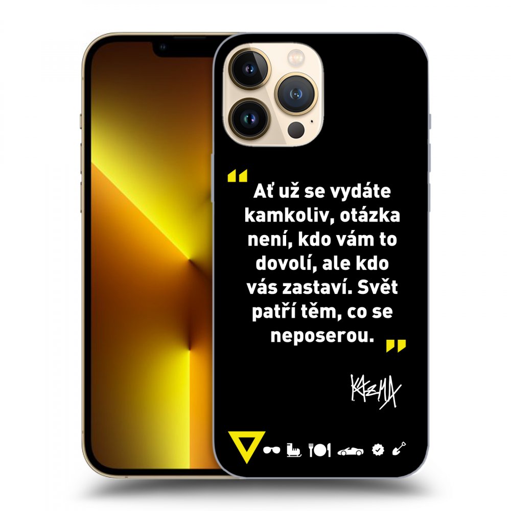 Picasee ULTIMATE CASE pro Apple iPhone 13 Pro Max - Kazma - SVĚT PATŘÍ TĚM, CO SE NEPOSEROU