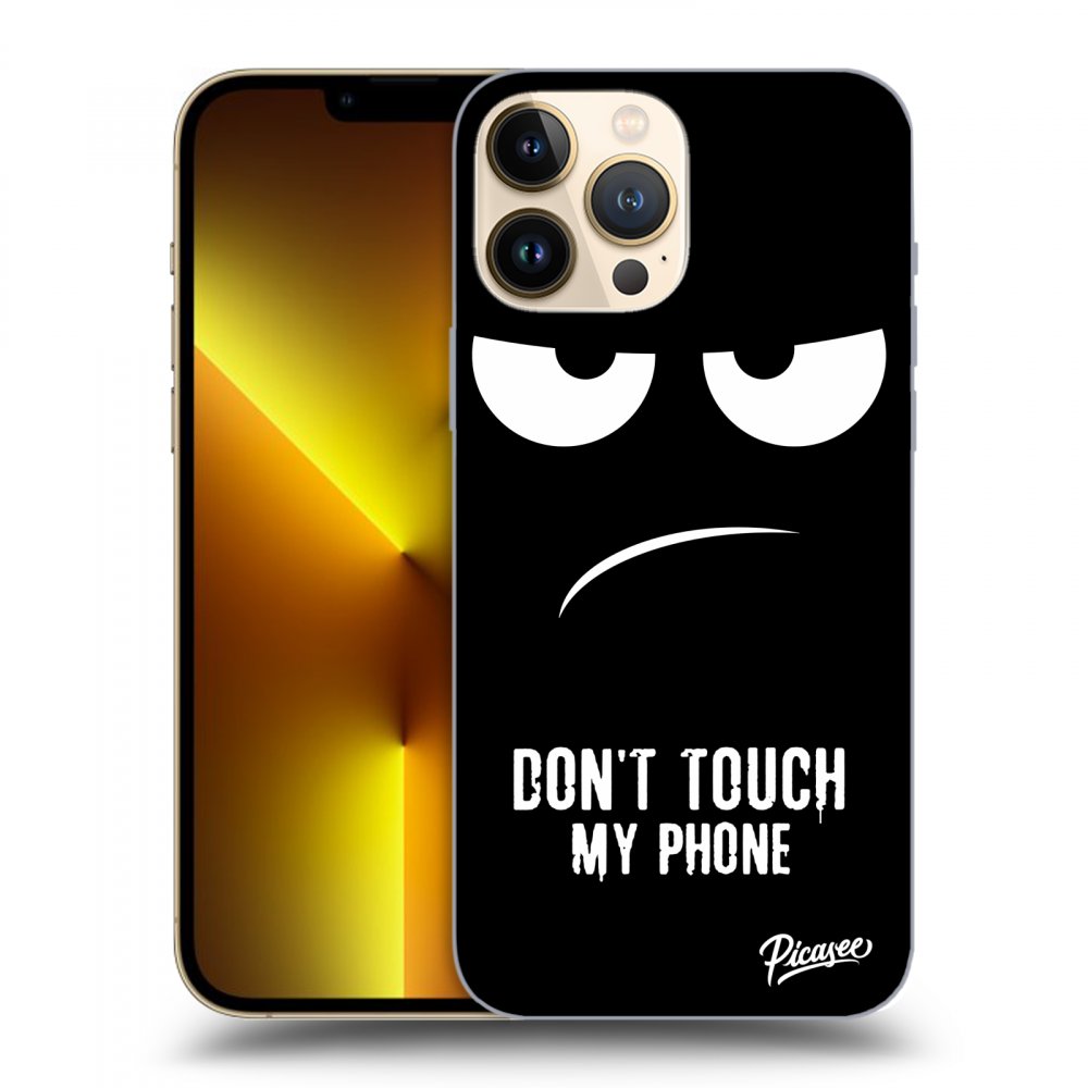 Picasee ULTIMATE CASE pro Apple iPhone 13 Pro Max - Don't Touch My Phone