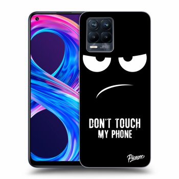 Obal pre Realme 8 Pro - Don't Touch My Phone