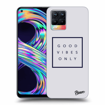 Picasee ULTIMATE CASE pro Realme 8 4G - Good vibes only