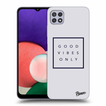 Picasee ULTIMATE CASE pro Samsung Galaxy A22 A226B 5G - Good vibes only