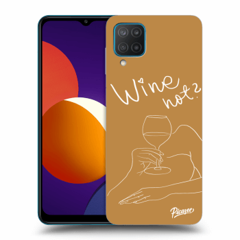 Picasee ULTIMATE CASE pro Samsung Galaxy M12 M127F - Wine not