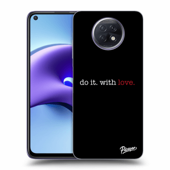 Obal pre Xiaomi Redmi Note 9T - Do it. With love.