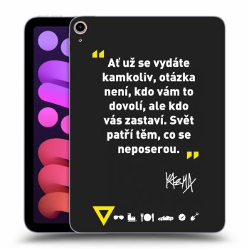 Picasee silikónový čierny obal pre Apple iPad mini 2021 (6. gen) - Kazma - SVĚT PATŘÍ TĚM, CO SE NEPOSEROU