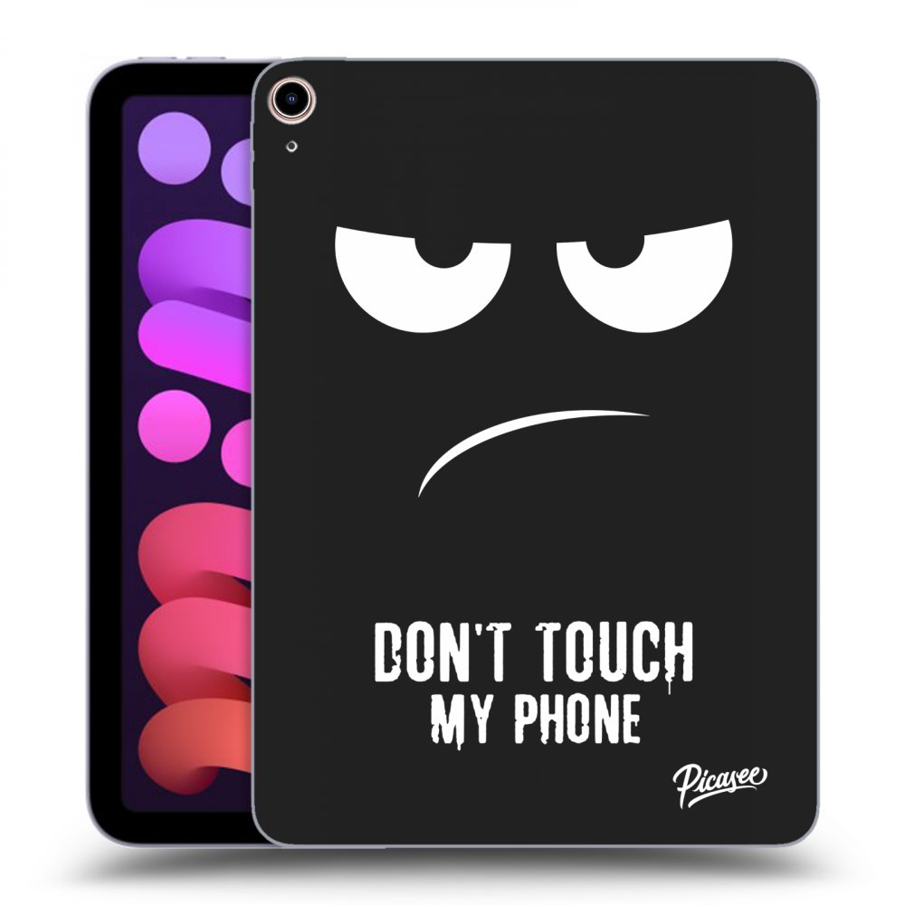 Picasee silikónový čierny obal pre Apple iPad mini 2021 (6. gen) - Don't Touch My Phone