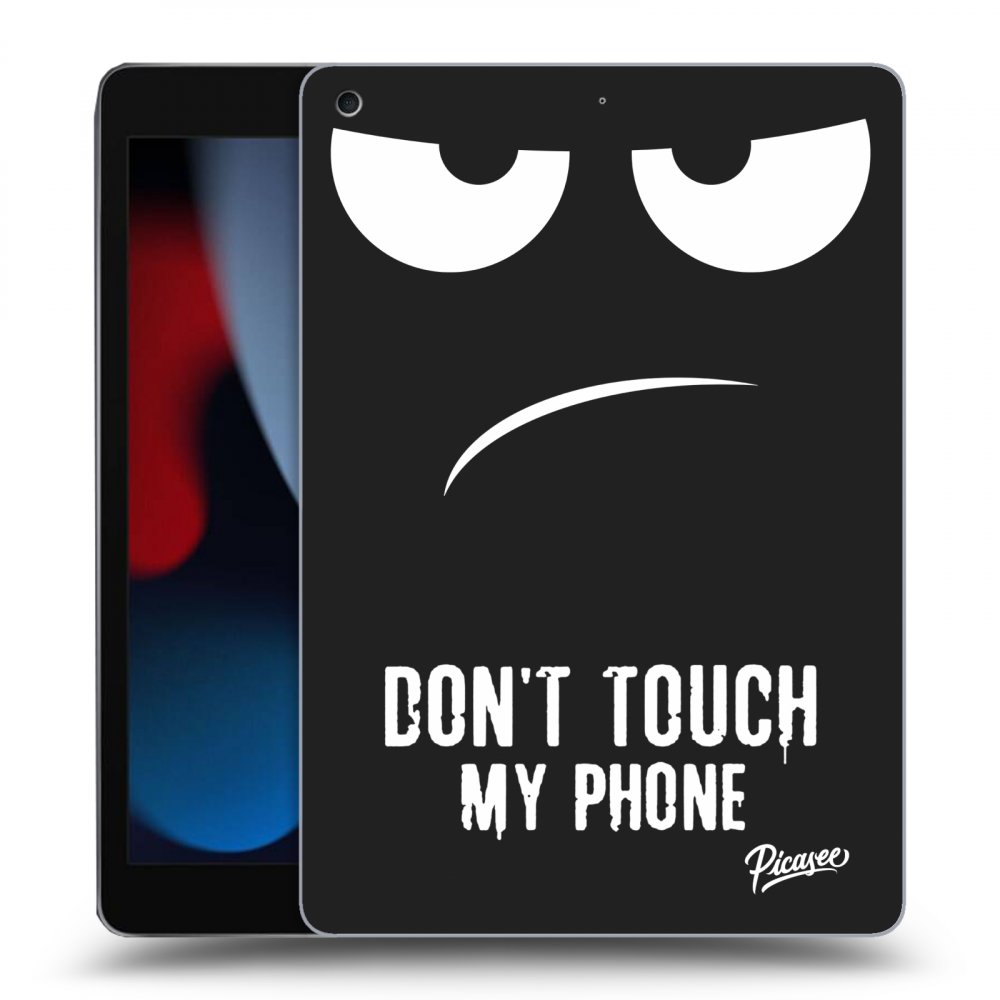 Picasee silikónový čierny obal pre Apple iPad 10.2" 2021 (9. gen) - Don't Touch My Phone