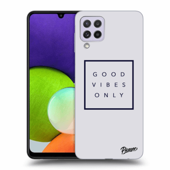 Picasee ULTIMATE CASE pro Samsung Galaxy A22 A225F 4G - Good vibes only
