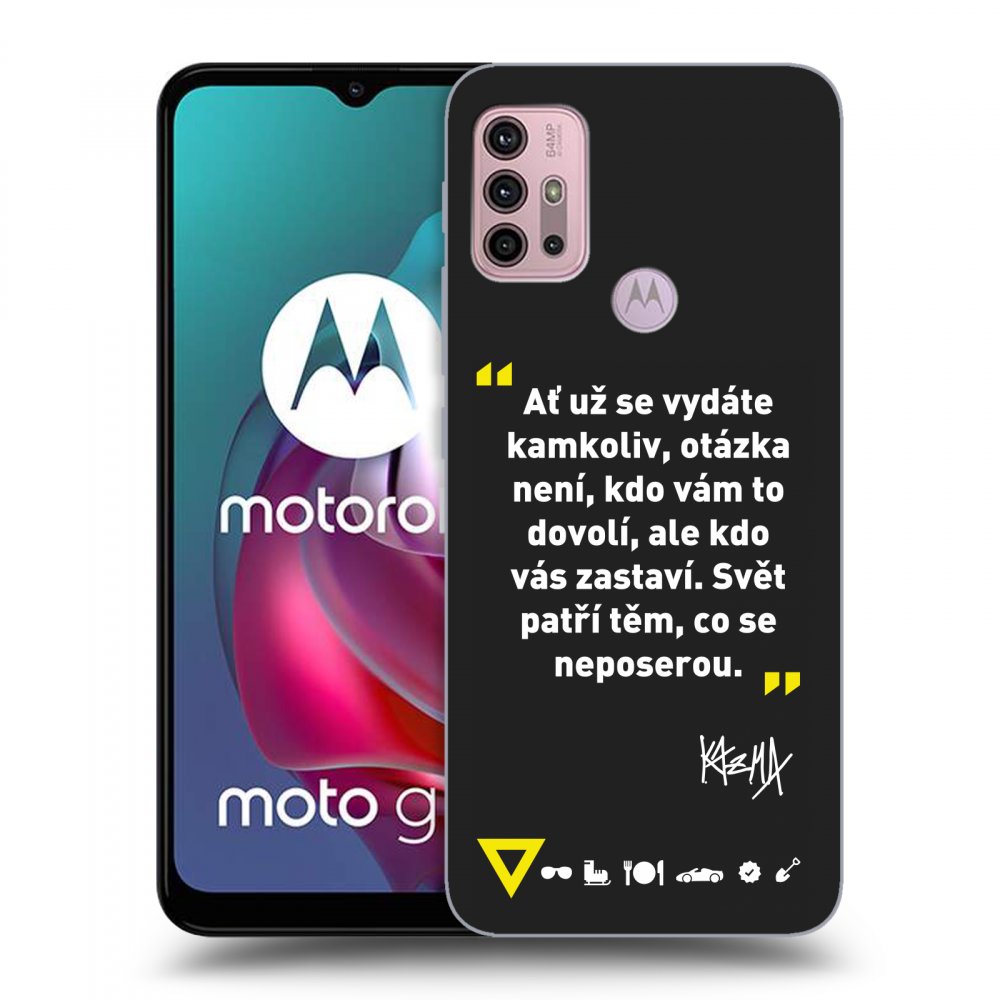 Picasee silikónový čierny obal pre Motorola Moto G30 - Kazma - SVĚT PATŘÍ TĚM, CO SE NEPOSEROU