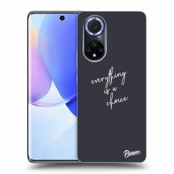 Picasee ULTIMATE CASE pro Huawei Nova 9 - Everything is a choice