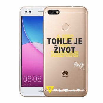 Obal pre Huawei P9 Lite Mini - Kazma - TOHLE JE ŽIVOT A NIC VÍC NEBUDE