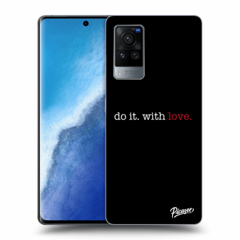 Obal pre Vivo X60 Pro 5G - Do it. With love.