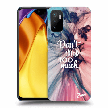 Obal pre Xiaomi Poco M3 Pro 5G - Don't think TOO much