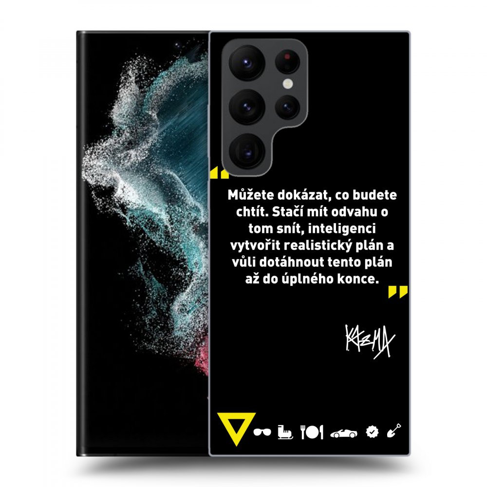 Picasee ULTIMATE CASE pro Samsung Galaxy S22 Ultra 5G - Kazma - MŮŽETE DOKÁZAT, CO BUDETE CHTÍT