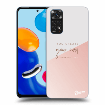 Obal pre Xiaomi Redmi Note 11 - You create your own opportunities