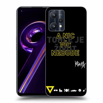 Obal pre Realme 9 Pro 5G - Kazma - TOHLE JE ŽIVOT A NIC VÍC NEBUDE