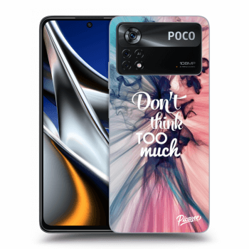 Picasee ULTIMATE CASE pro Xiaomi Poco X4 Pro 5G - Don't think TOO much