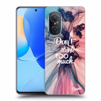 Picasee ULTIMATE CASE pro Huawei Nova 9 SE - Don't think TOO much