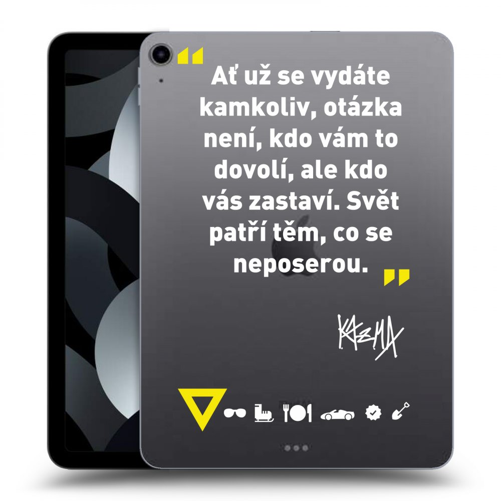 Picasee silikónový prehľadný obal pre Apple iPad Air 5 10.9" 2022 - Kazma - SVĚT PATŘÍ TĚM, CO SE NEPOSEROU