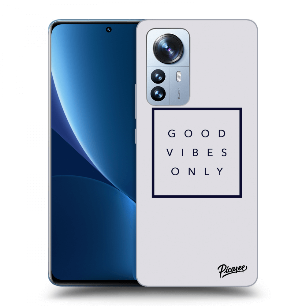 Picasee ULTIMATE CASE pro Xiaomi 12 Pro - Good vibes only