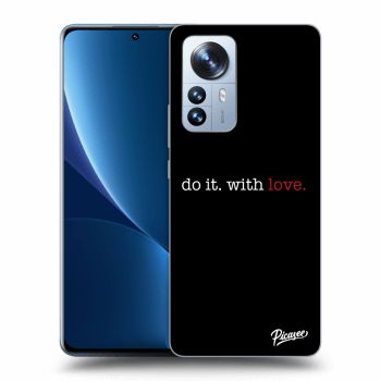 Obal pre Xiaomi 12 Pro - Do it. With love.