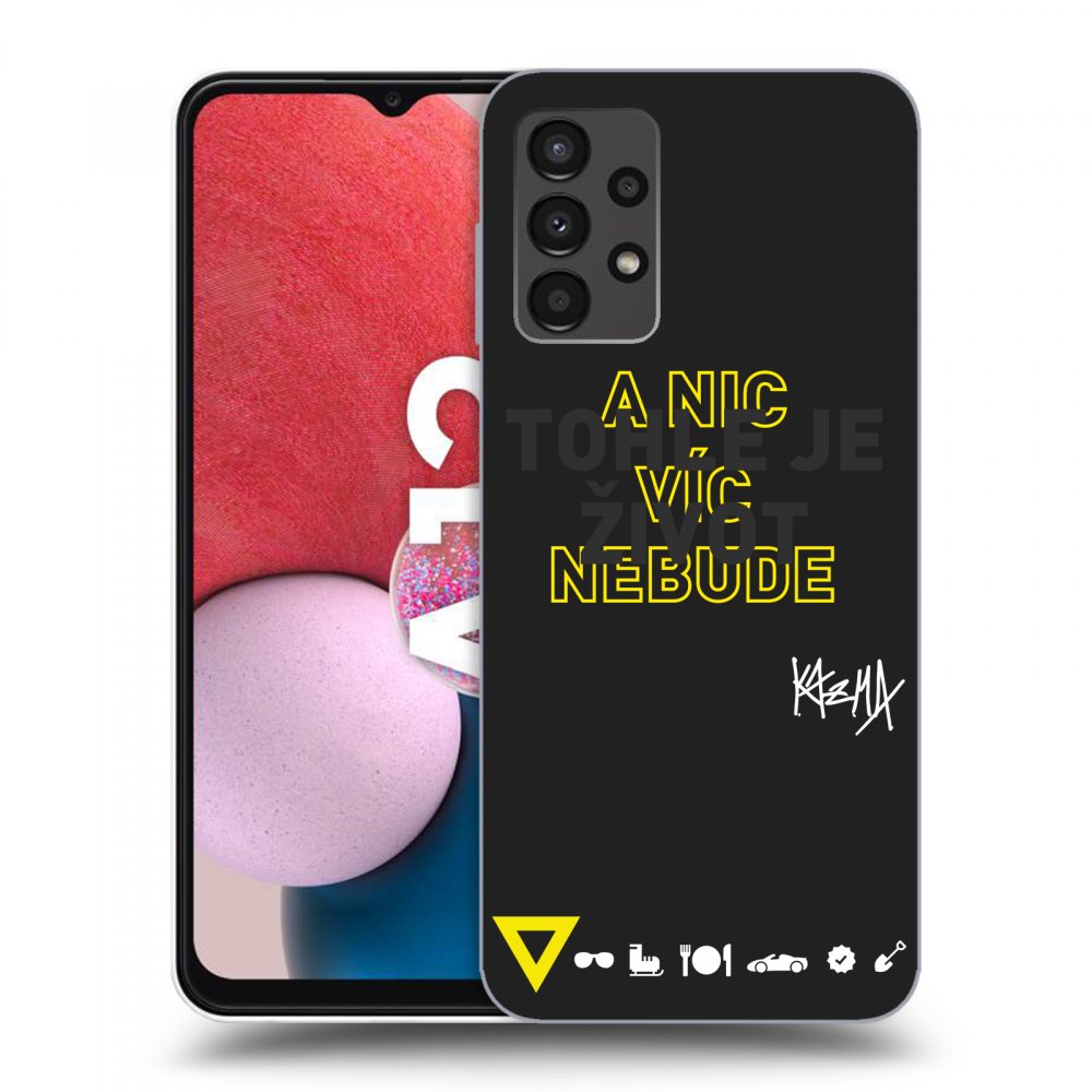 Picasee silikónový čierny obal pre Samsung Galaxy A13 4G A135 - Kazma - TOHLE JE ŽIVOT A NIC VÍC NEBUDE