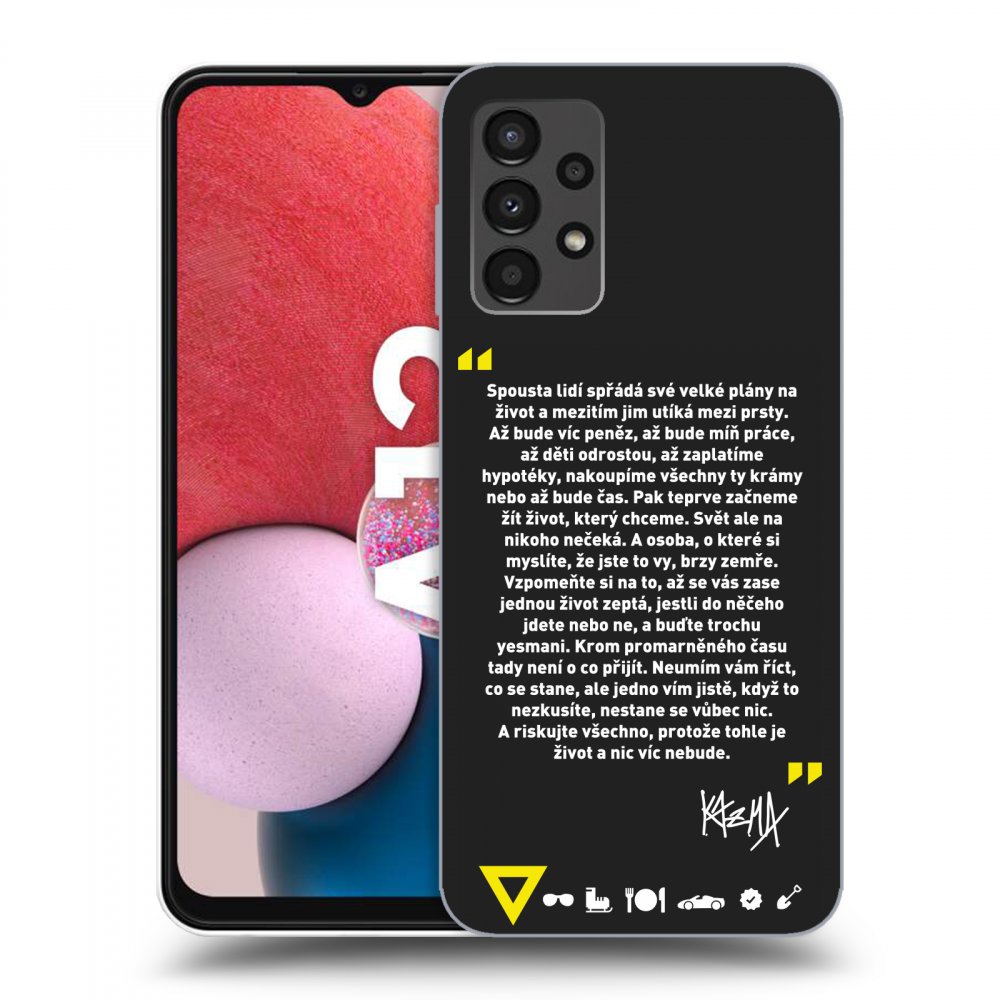 Picasee silikónový čierny obal pre Samsung Galaxy A13 4G A135 - Kazma - BUĎTE TROCHU YESMANI